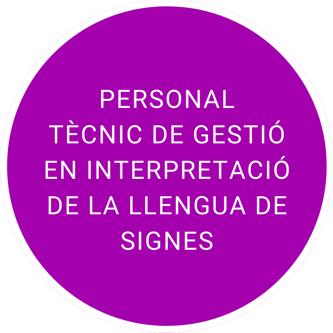 Personal Técnic de Gestió en Interpretació de la llengua de signes
