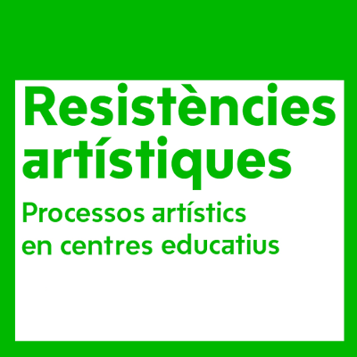 Novetat: Avanç pròxima convocatòria "Resistències Artístiques 2022-2023"