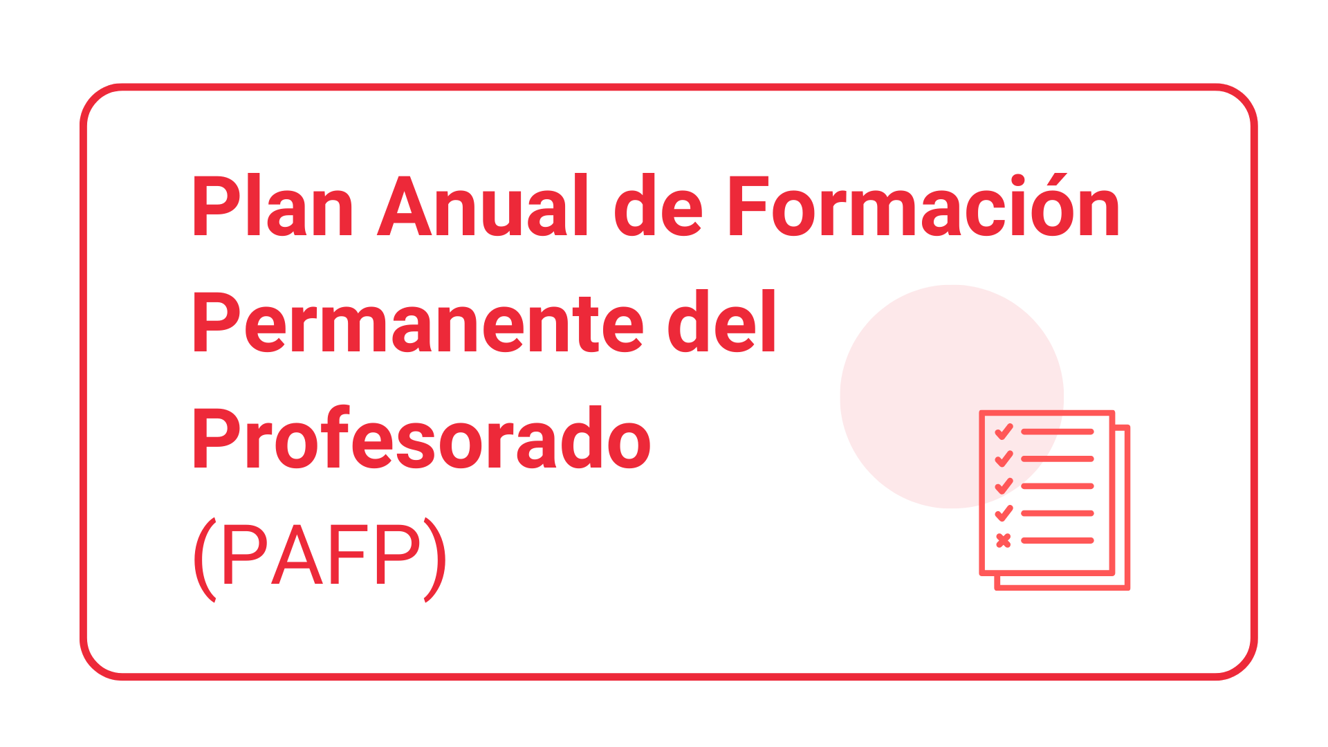 Plan anual de formación permanente del profesorado (PAFP)